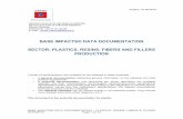 BASE IMPACTS® DATA DOCUMENTATION SECTOR: PLASTICS, … • The “partly terminated systems” datasets cannot be used alone to model a given product, but must be complemented with