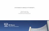SYSTEMS IN BRACHYTHERAPY - conferences.iaea.org · " Vaginal and uterine applicators were not Þxed together!!" Total mg-h were usually 6500 to 7100 out of which 4500 mg-h were in