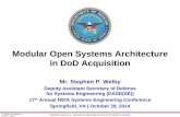 Modular Open Systems Architecture in DoD Acquisition · DoD Interest in Modular Open Systems Architecture • Drives risk-prudent competition • Enables Business Architectures that
