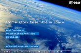 Atomic Clock Ensemble in Space - bgu.tum.de · ESA UNCLASSIFIED - For Official Use Atomic Clock Ensemble in Space Luigi Cacciapuoti 23/10/2018. ACES Workshop 2018 - Munich. On behalf