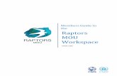 Raptors MOU Workspace ·  - 2 - 1. Introduction This is a simple training manual for the Raptors MOU Workspace in Drupal 7. This manual will give
