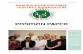Position Paper - Namibia Professional Hunting Association · The Importance of Hunting towards Conservation Position paper on hunting 1 Executive Committee & Oﬃce compliment FLTR