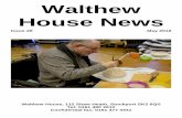Walthew House Newswalthewhouse.org.uk/images/newsletters/Walthew-House-News-May-18.pdf · hoping to offer lifts from the bus and train stations for anyone coming from outside Stockport
