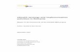 eHealth strategy and implementation activities in Romania · This report was prepared by Dezideriu Dan Farcas with support from the eHealth ERA team. This report reflects solely the