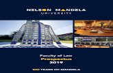 NELSON MANDELA UNIVERSITY FACULTY OF LAW · nelson mandela university faculty of law prospectus 2019 enquiries: faculty of law p o box 77000 nelson mandela university port elizabeth
