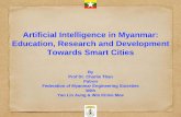 Artificial Intelligence in Myanmar: Education, Research ... Text to Speech Myanmar Information Retrieval Myanmar Morphological Analysis Building Asia Language Treebank Multilingual