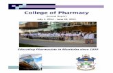 College of Pharmacy - University of Manitoba · College of Pharmacy The College of Pharmacy is an institution that will create an educational environment that facilitates the integration