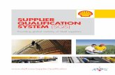SUPPLIER QUALIFICATION SYSTEM (SQS) - shell.com · Shell Contracting & Procurement is responsible for nearly everything that Shell buys across the full scope of activities in the