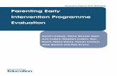 Parenting Early Intervention Programme Evaluation · parenting, as well as on their children’s behaviour; these are all key protective factors for achieving positive long term child