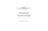 Vector Calculus - doc.lagout.org Calculus/Vector Calc-Calc 3.pdf · This book covers calculus in two and three variables. It is suitable for a one-semester course, normally known