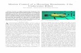 Motion Control of a Hovering Biomimetic 4-ﬁn Underwater Robotchemori/Temp/Walid/CJ.pdf · Motion Control of a Hovering Biomimetic 4-ﬁn Underwater Robot Taavi Salum¨ae, Ahmed