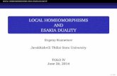 LOCAL HOMEOMORPHISMS AND ESAKIA DUALITYrmi.tsu.ge/tolo4/pres/Kuznetsov.pdfLOCAL HOMEOMORPHISMS AND ESAKIA DUALITY LOCAL HOMEOMORPHISMS AND ESAKIA DUALITY Evgeny Kuznetsov Javakhishvili