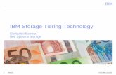 IBM Storage Tiering Technology - SHARE · © 2012 IBM Corporation IBM Storage Tiering Technology Clodoaldo Barrera IBM Systems Storage 1 8/9/2012