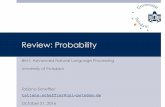 Review: Probability - uni-potsdam.descheffler/teaching/2016advancednlp/slides/02... · Review: Probability BM1: Advanced Natural Language Processing University of Potsdam Tatjana