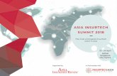 ASIA INSURTECH SUMMIT 2018 Insurtech... · Technology Platforms Prudential Assurance Company Singapore Roy Teo Head, Financial Centre Development Department & Director, FinTech &