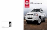 NP300 HARDBODY -  · The NISSAN NP300 HARDBODY has a backbone to match, too. A full-length, closed section ladder-type frame with high-tensile-strength steel – stronger than conventional