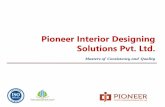 Pioneer Interior Designing Solutions Pvt. Ltd. · 13 BITS Pilani – WILP Office 5000 Interiors 14 [24/7 ] Customer Pvt Ltd 10000 Interiors 15 Vertex 12000 Interiors LIST OF PROJECTS
