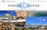 Israel, The Holy Land, · Israel, The Holy Land, 2019 Led by Brother Barry Coffey 10 days, October 30-November 8 Only $3798 from Newark, NJ (other airports possible) Day one, Wednesday,