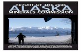 web minerals report2006 - Alaska Department of Commerce ... · Report of the Alaska Minerals Commission 2006 i ALASKA MINERALS COMMISSION JANUARY 2006 MEMBERS Chairman Irene Anderson