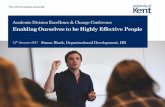 Enabling Ourselves to be Highly Effective People - kent.ac.uk · The UK’s European university Academic Division Excellence & Change Conference Enabling Ourselves to be Highly Effective