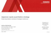 Japanese equity quantitative strategy - Home - NOMURA · Japanese equity quantitative. strategy Akihiro MURAKAMI . Chief Quantitative Strategist , Japan Nomura Securities Co., Ltd