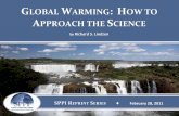 GLOBAL WARMING HOW TO APPROACH THE SCIENCEscienceandpublicpolicy.org/.../reprint/how_to_approach_the_science.pdf · Global Warming: How to approach the science. Richard S. Lindzen.