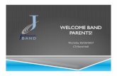 WELCOME BAND PARENTS! - Cloud Object Storage · PARENTS! Thursday 10/19/2017 CTJ Band Hall Upcoming Events - ... • Started Spring 2011 . Association Fundraising 0.5% comes back