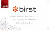 Introduction to best design practices for Visualising Data ... file“Dashboards summarise information from disparate systems to provide a holistic view of the organisation.” “Dashboards