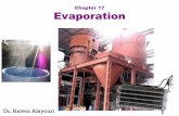 Chapter 17 Evaporation - eacademic.ju.edu.joeacademic.ju.edu.jo/Alsyouri/Material/Heat and Mass Transfer/1- Evaporation.pdf · A single effect evaporator is used to concentrate 7