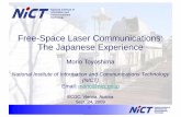 Free-Space Laser Communications: The Japanese Experience · Free-Space Laser Communications: The Japanese Experience Morio Toyoshima 1 National Institute of Information and Communications