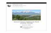 Grand Teton National Park Visitor Study - sesrc.wsu.edu · Grand Teton National Park – VSP Visitor Study July 13-19, 2008 1 INTRODUCTION This report describes the results of a visitor