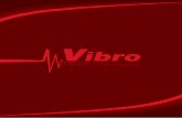 VIBRO - mini VIBRO - midi VIBRO - 3D · Vibro-MSH is an anti-vibration mount with multiple springs for very heavy equipment. It is specially designed to absorb low frequency vibrations