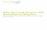 The Second Aegon UK Readiness Report UK Readine… · The Aegon UK Readiness Report FOREWORD The Government may have ripped up the rule book and cut through the red tape to give us