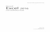 Microsoft Excel 2016 - qmplus.qmul.ac.uk · all the exam objectives and be on their way to preparing for Microsoft Office Specialist Excel 2016 Core Exam #77-727. Successful completion