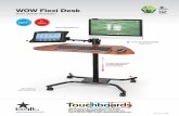 WOW Flexi Desk - Global Industrial · *Ships UPS A-D. WOW Flexi-Desk Get ultimate flexibility out of your work space, and go wherever you need to work with the WOW Flexi-Desk mobile
