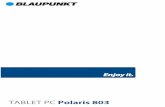 TABLET PC Polaris 803 - blaupunkt.com · Inhaltsverzeichnis / Table of content 2 - 10 Kurzanleitung Tablet PC / DE 11 - 18 Quick Guide Tablet PC / ENG 19 - 25 Guide de mise en route