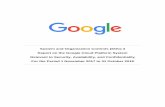 System and Organization Controls ... - services.google.com · 1 SECTION I - Management’s Assertion Regarding the Effectiveness of Its Controls Over the Google Cloud Platform System