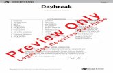 CARL STROMMEN (ASCAP) fileDaybreak CARL STROMMEN (ASCAP) Grade 3 NOTES TO THE CONDUCTOR The quiet chorale-like opening of Daybreak builds slowly—dynamically and texturally—to a