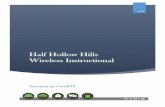 Half Hollow Hills Wireless Instructional · CORE BTS, INC. PROPRIETARY AND CONFIDENTIAL 2 | WIRELESS INSTRUCTIONS How to Connect to hhhwifi How to Connect via Windows Laptop In order