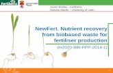 NewFert. Nutrient recovery from biobased waste for ...newfert.org/wp-content/uploads/2016/04/Nutrient-recovery-from-biobased... · NEWFERT project tackles the design and development
