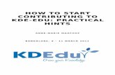 How To Start Contributing to KDE-Edu: Practical Hints · HOW TO START CONTRIBUTING TO KDE-EDU: PRACTICAL HINTS SEASON OF KDE Unlike Google Summer of Code, it offers no money reward.