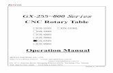 GX-255~800 Series CNC Rotary Table - Accuserve MTSHome · N．m 5000 8500 10000 N．m 3200 4500 5200 20 Allowable wheel torque N．m 2500 4300 5000 ※Remark 1：Vertical table height