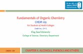 Fundamentals of Organic Chemistryfac.ksu.edu.sa/.../files/4-chem_109_alcohols_phenols_and_ethers_ppt.pdf · o Phenols are usually named as derivatives of the parent compounds. o The