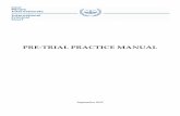PRE-TRIAL PRACTICE MANUAL - icc-cpi.intSeptember_2015).pdf · in pre-trial proceedings. The manual is first and foremost directed at the Pre-Trial Judges themselves, while certain
