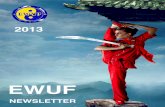 EWUF - wushu-olympics.comwushu-olympics.com/assets/ewuf_newsletter_2013.pdf · Wushu development. Our Congress approved the formation of a new separate event for Taiji and internal