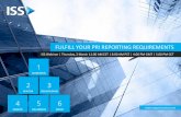 FULFILL YOUR PRI REPORTING REQUIREMENTS - ISS · really like the way the modules flow and felt as if I always had this big picture visibility of where I'd been, where I was, and where