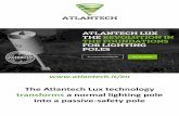 Presentazione standard di PowerPoint - Atlantech · PASSIVE SAFETY – UNI EN 12767 This European standard considers three categories of passive safety support structures: - HE, high