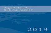 Oregon Paci c Bank A˜˜˚˛˝ R˙ˆˇ˘ · Oregon Paci c Bancorp, and its wholly owned subsidiary Oregon Paci c Bank, are pleased to report our second year of improved net income