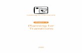 Chapter 8 Planning for Transitions - Alberta Education · Chapter 8 Planning for Transitions Transitions are any events that result in changes to relationships, routines, expectations