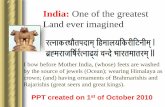 India The greatest Land ever - davidallender.com · Mahabharata written in 3000 BCE, Ramayana written in 6000 BCE and Vedas (books of no human origin) are the proofs to this. Ancient